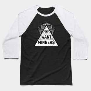 Eye Want Winners - Black Baseball T-Shirt